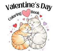Valentine’s Day Coloring Book for Teens and Adults: Simple Black Line Art Hearts, Love Patterns & Relaxing Designs for Stress Relief