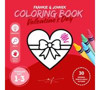 Valentine’s Day Coloring Book For Toddlers age 1-3 | Big and easy illustrations for kids age 1, 2, 3: 30 original, simple and bold coloring pages [US]