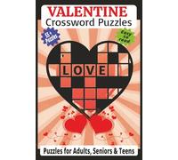 Valentine’s Day Crossword Puzzle Book: 540 Unique Words with solutions - Fun Date Nights, Gift for Him, Her, or Them