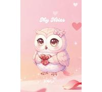 Valentine’s Day Owl Notebook Journal: Cute Kawaii Owl Cover for Love Notes, Journaling & Daily Writing