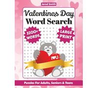 Valentine’s Day Word Search: 80 Puzzles with 3,200+ Words Featuring Love, Romance, and Sweet Traditions, Fun Puzzles for All Ages