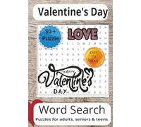 Valentine’s day Word Search Puzzle Book: Word Searches with Easy to Read Print about Valentine’s day, Valentines Love and Happiness, Valentine’s ... for vacations, Holidays and Free Times