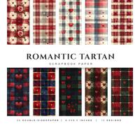Valentine’s Tartan Scrapbook Paper: Romantic Scottish Plaid & Heritage Patterns for Junk Journals, Card Making, Paper Crafts & Love-Inspired DIY Projects