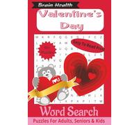 Valentine’s Word Search for Adults: Romantic & Relaxing Puzzles Featuring Love, Relationships, and Heartfelt Moments