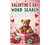 Valentine’s Word Search Puzzle Book for Adults and Teens: Includes 55 Romantic & Friendship-Themed Word Searches and Solutions | 6x9 | Easy-to-Read | Screen-Free Relaxation and Cozy Holiday Fun