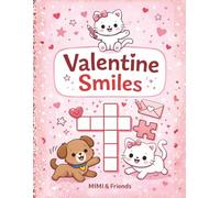 Valentine Smiles: A Friendship & Kindness Crossword Book for Kids