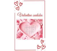 Valentine Sudoku Puzzle Book for Adults: 50 Normal Sudoku Puzzles with Solutions | Valentine-Themed Puzzle Book for Relaxation, Beginners & Stress Relief | 6x9 Inches