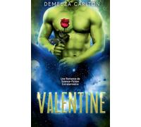 Valentine: Une Romance de Science-Fiction Extraterrestre: 5