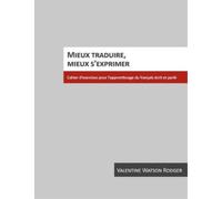 Valentine Watson Rodger Mieux Traduire, Mieux S'exprimer (Anello, filo)