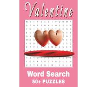 Valentine Word Search Book: Word Searches with Easy to Read Print About Valentine's Day, Love, Romantic Moments, and More | 6x9 inches, 110 pages | ... Gifts, Holidays, Vacations, and Relaxation