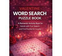Valentine Word Search Puzzle Book: A Romantic Activity Book for Adults with Fun Search and Find Puzzles for Couples