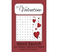 Valentine Word Search Puzzle Book: Word Searches with Easy to Read Print about, Valentines, Love, Romance, and more | 6x9 inches, 110 pages | 50+ Puzzles…..Gift for Vacations, Holidays and Free Times