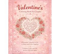 Valentine's Coloring Book for couples: Loving and Romentic Quotes with Easy Coloring Pages for couples