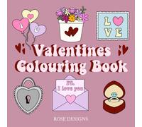 Valentines Colouring Book: Bold and easy cute retro valentines designs for both adults and kids.
