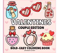 Valentines Couple Edition: Bold and Easy Coloring Book | Valentine's Day Inspired Designs for Couple