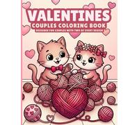 Valentines Couples Coloring Book: Designed For Couples With Two of Every Design