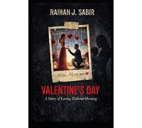 Valentine's Day: A Story of Loving Without Owning