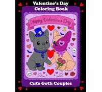 Valentine's Day Coloring Book: Cute Goth Couples Bold and Easy