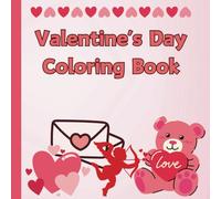 Valentine's Day Coloring Book for children: Educational Coloring Pages with Valentine's Day themed and Alphabets for Preschoolers Ages for 3-5