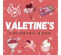 Valentine's Day Coloring Book for girls: Bold and Easy Designs for Women and Perfect Gift Ideas