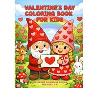 Valentine's Day Coloring Book For Kids: Cute Gnome Valentine Design For Ages 3-8