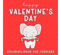 Valentine's Day Coloring Book for Toddlers