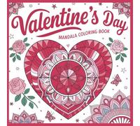 Valentines Day Coloring Book: Mandalas