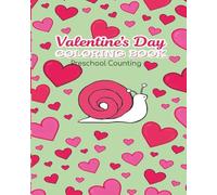 Valentine's Day Coloring Book: Preschool Counting