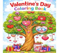 Valentine's Day Coloring Book: Sweet Valentine Coloring Fun and Easy