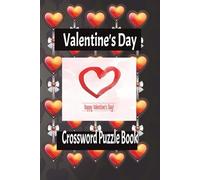 Valentine's Day Crossword Puzzle Book: 55 Unique Valentine's-Themed Crosswords