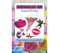 Valentines Day Crossword Puzzles: Crossword Puzzles with Easy to Read Print about Valentines Day, Love, Romance and More | 6x9 inches, 120 pages | 50+ ... Gifts for Vacations, Holidays and Downtime
