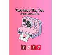 Valentine's Day Fun: A Lovely Coloring Book