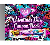 Valentine's Day Graffiti Coupon Book: 24 Prefilled Premium Full Colour Coupons