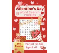 Valentine's Day - Kids Word Search Puzzles: Easy-to-Read Grids, Kid-Friendly Difficulty | 6 x 9 inches, 110 pages | 50+ Word Search Puzzles | ... 8-12, Learning, Travel, and Screen-Free Fun
