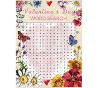 Valentine's Day Word Search. 100 Pages of Romance Filled Themes. 15 Words On Each Page. Answers At The Back. For Children and Adults.: Word Search ... For More of A Challenge For Kids or Adults