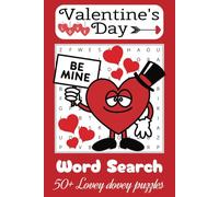 Valentine's Day Word Search: 50+ Lovey Dovey Puzzles