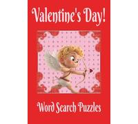 Valentine's Day Word Search Book: Enjoy 60 Word Search Puzzles that are Cupid Approved!