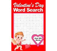 Valentine's Day Word Search Book: Over 900 Valentine's Day Themed Words in 50 Search Puzzle Book Complete With Solutions in a Paperback Book for Adults and Teens Paperback