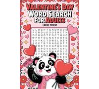 Valentine's Day Word Search for Adults: 75 Romantic Puzzles with 1100+ Love-Themed Words | Large Print Brain Games for Couples & Singles