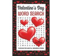 Valentine's Day Word Search for Adults, Seniors & Teens: 90 Themed Puzzles for Romance, Love, and Relaxation, 6"x9" Pocket Travel Size