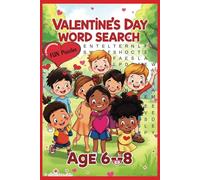 Valentine's Day Word Search for kids 6-8: Word Searches with Easy to Read Print about Valentine's Day Word Search, For kids 6-8, Adorable Sweet FUN ... Gifts for Vacations, Holidays and Free Times