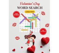 valentine's day word search for teens and adults: 1500+ Valentine Words, Fun and Relaxing Valentines Themed Words | 50+ Puzzles With Solutions