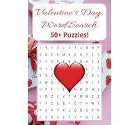 Valentine's Day Word Search Puzzle Book: Easy to Read Print about Valentine's Day, Love, Romance, and More | 6x9 inches, 110 pages | 50+ puzzles.... Gifts for Vacations, Holidays, and Leisure Times