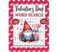 Valentine's Day Word Search Puzzle Book for Adults: 100+ Large Print Themed Puzzles with 2100+ Words for Stress Relief and Fun | Perfect Gift Idea for Teens & Seniors