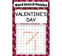 Valentine's Day Word Search Puzzle Book: Puzzles about Valentines, Hearts, Love | 6x9 inches | 80 pages | 40 puzzles