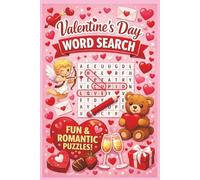 Valentine's Day Word Search Puzzle Book: Word Searches with easy to read print about Love, Romance and Valentine themed | 6x9 inches, 110 pages | 50+ Puzzles | Gift for Valentine's Day