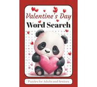 Valentine's Day Word Search Puzzles for Adults and Seniors: 87 Valentine's Day Themed Word Searches with 2100+ Words | Perfect Fun Romance Season ... | Solutions Included | Compact 6 X 9" Size