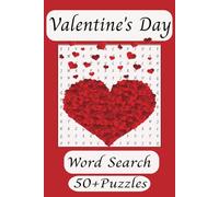 Valentine's Day Word Search: Word Searches with Easy to Read Print about Valentine's Day, Love, Candy, Gifts, Treats and More | 6x9 inches, 110 pages ... for Vacations, Holidays and Free Times