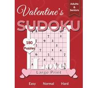 Valentine's Sudoku for Adults Large Print: 180 Easy, Normal & Hard Puzzles for Relaxation, focus, and Fun