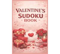 Valentine's Sudoku Puzzle Book: Valentine gift, Large Print, Basket stuffer, Brain teaser, Galentines, Paperback, Over 40 puzzles, Easy to Medium difficulty, 6x9 inches